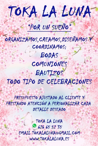 TOKA LA LUNA TE AYUDA ASESORA Y DISEÑA ESE EVENTO TAN ESPECIAL QUE DESEAS CELEBRAR
