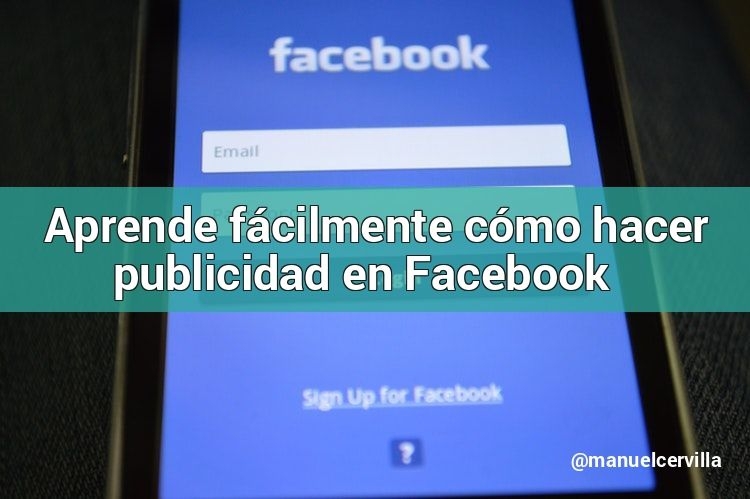 Aprende fácilmente como hacer publicidad en Facebook. Visita el blog 