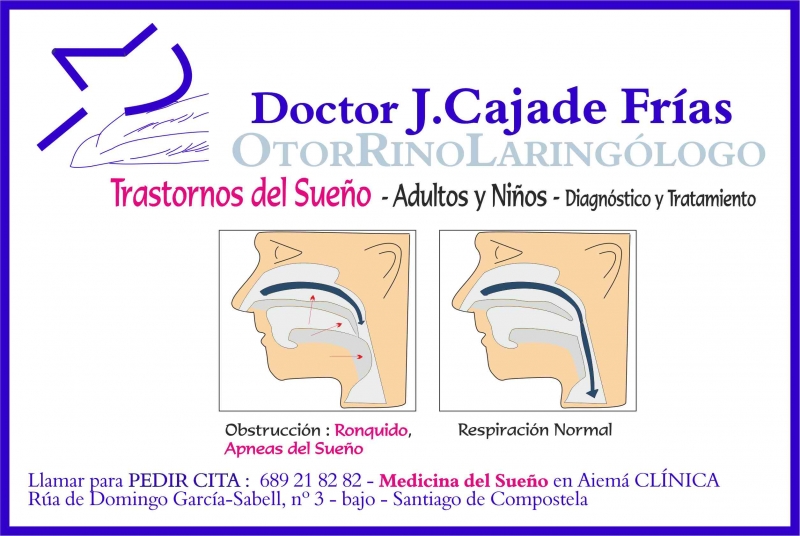 Doctor J.Cajade Fras: Medicina del Sueo. Ronquido y Apneas del Sueo