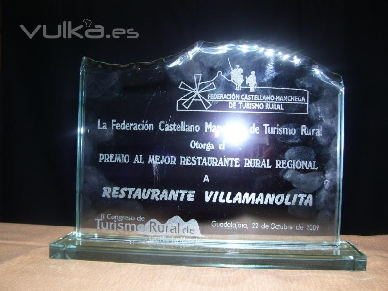 Premio al mejor Restaurante rural  Castilla La Mancha 2009 otorgado por FECAMTUR