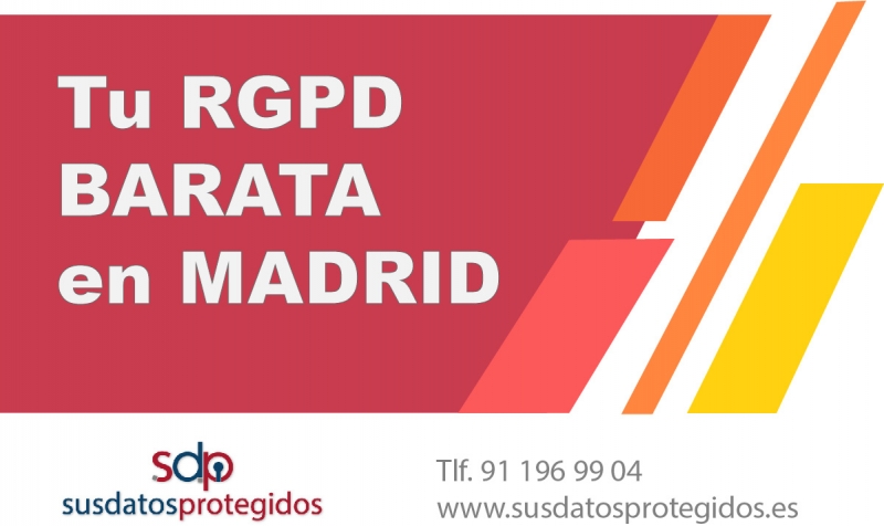 RGPD barata en Madrid para pymes y autónomos - susdatosprotegidos.es