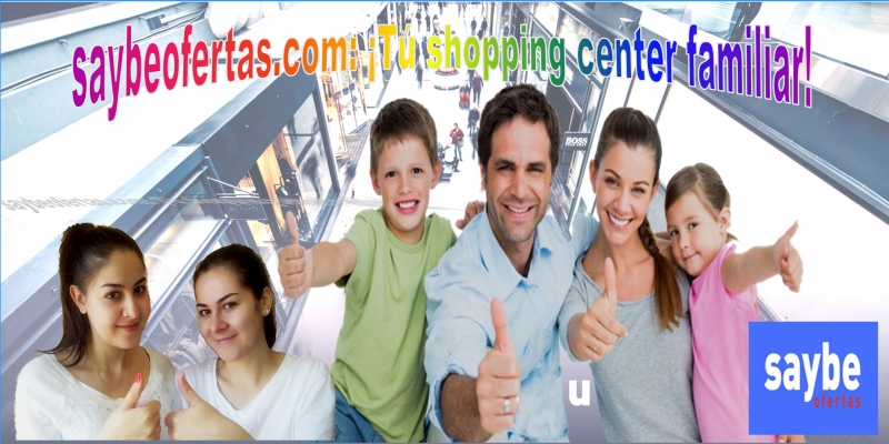 saybeofertas.com: ¡Tú shopping center familiar!