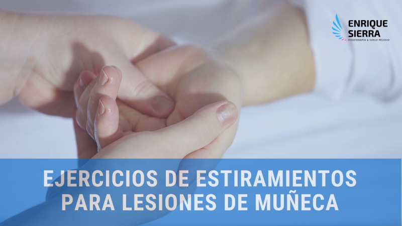 Ejercicios de estiramientos para lesiones de mueca