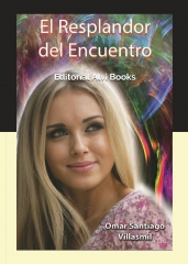 El resplandor del encuentro por omar santiago villasmil