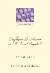 Reflejos de amor en la era digital por omar santiago villasmil