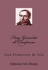 Fray gerundio de campazas por jose francisco de isla