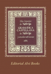 Gramatica castellana de nebrija por elio antonio de nebrija