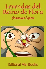 Leyendas del reino de flora por anastassia espinel