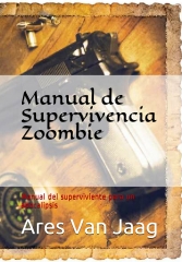 Manual de supervivencia zoombie por ares van jaag