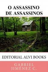 O assassino de assassinos de gabriel jimenez c