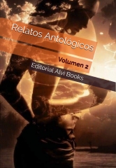 Relatos antologicos: volumen 2 de editorial alvi books