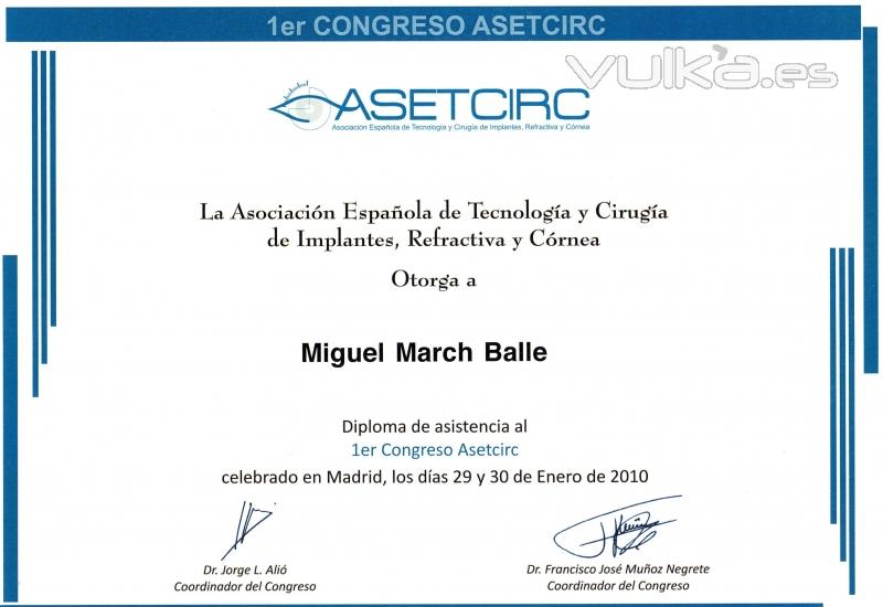 DIPLOMA CONGRESO ASETCIRC 2.010 (ASOCIACIN ESPAOLA DE TECNOLOGA Y CIRUGA DE IMPLANTES, REFRACTIVA Y CRNEA).