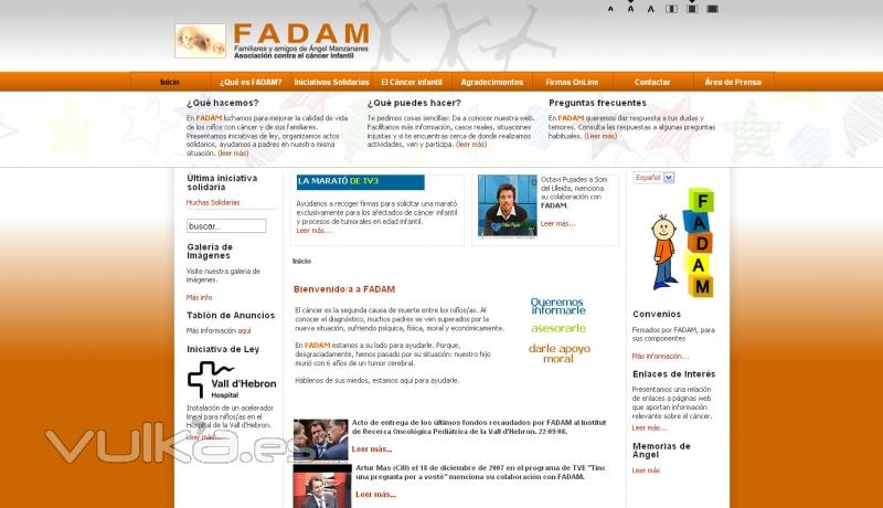 Web corporativa ONG Tecnologa: HTML, CSS, Flash, PHP, MySQL Idiomas: Espaol, Cataln Link: www.asociacionfadam.org