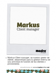 Mas informacion en http://wwwmadreonlinenet/markus_client_managerphp
