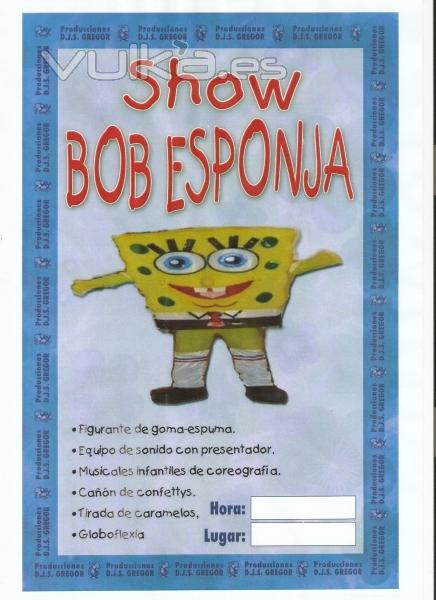 SHOW INFANTIL BOB ESPONJA MUSICALES