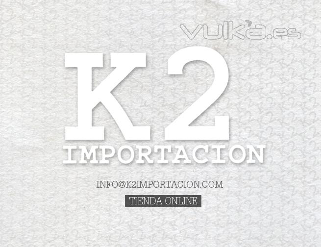Visitanos en k2importacion.com