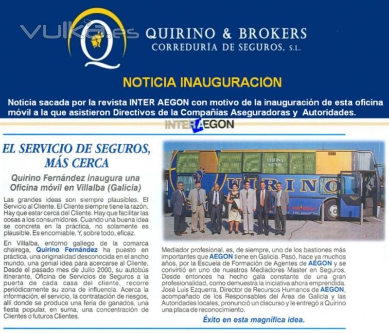 QUIRINO & BROKERS  Fotografía oficina móvil sacada con motivo de la inauguración y publicada por AEGON Seguros en ...