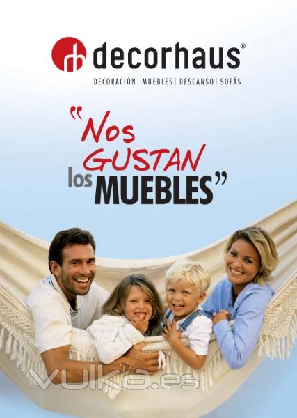 Decorhaus. Nos gustan los muebles 