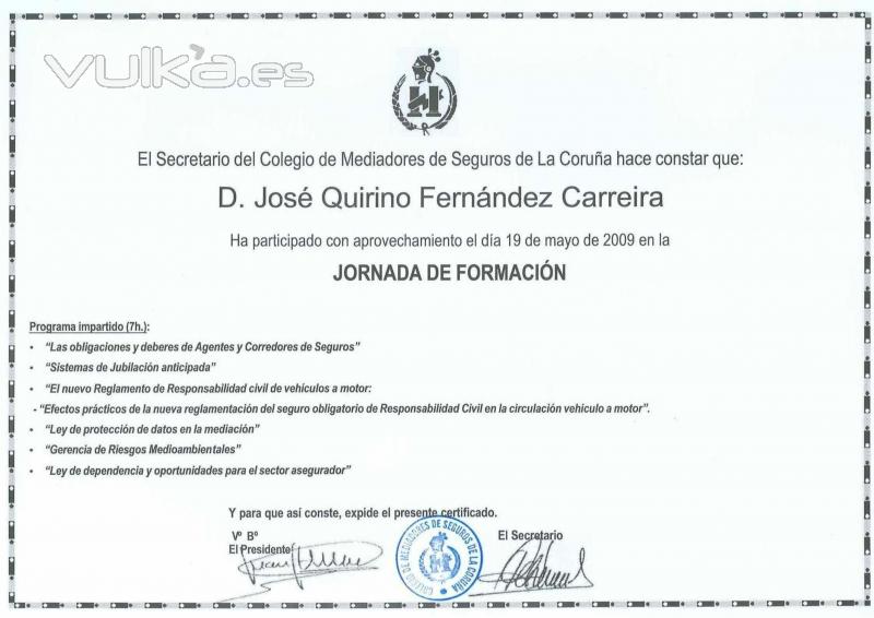 QUIRINO & BROKERS  FORMACION Impartida por el COLEGIO DE MEDIADORES DE SEGUROS de A CORUA  