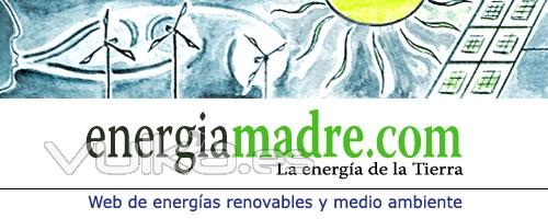 Energía Madre, Energía Renovable y Medio Ambiente