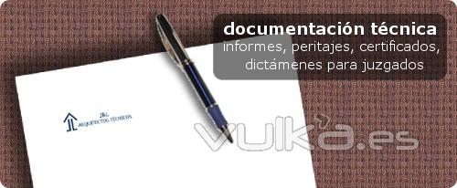 documentación técnica: informes, peritajes, certificados, dictámenes para juzgados