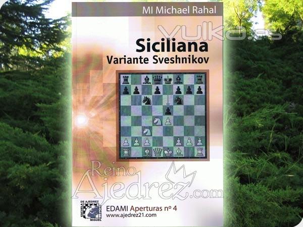 Libro de Ajedrez :: Siciliana - Variante Sveshnikov :: ReinoAjedrez