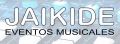 Jaikide :: Eventos Musicales ::