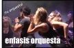 ENFASIS ORQUESTA