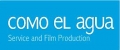 Como el Agua - Service and Film Productora