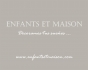 ENFANTS ET MAISON