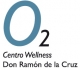 O2 Centro Wellness Don Ramón de la Cruz