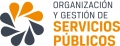 Organización y Gestión de Servicios Públicos