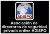 Asociación de directores de seguridad privada online ADISPO