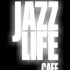 JAZZ LIFE CAFE