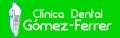 Clnica Dental Gmez-Ferrer