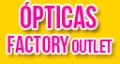 Ópticas Factory Outlet