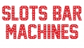 Slots Bar Machines