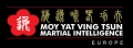 Moy Yat Ving Tsun Martial Intelligence Europe