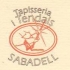 TAPISSERIA I TENDALS SABADELL S.L.