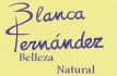 BLANCA FERNÁNDEZ CENTRO DE BELLEZA NATURAL