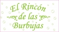 EL RINCON DE LAS BURBUJAS