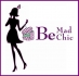 BE MAD BE CHIC