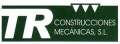CONSTRUCCIONES MECANICAS TR S.L.