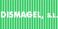 DISMAGEL S.L.