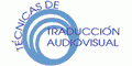TCNICA DE TRADUCCIN AUDIOVISUAL S.L.