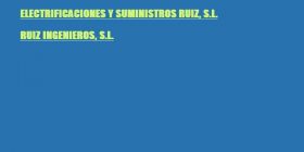 ELECTRIFICACIONES Y SUMINISTROS RUIZ S.L.