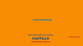 IMPERMEABILIZACIONES CASTILLA