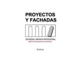 PROYECTOS Y FACHADAS S.L.  PROYECTOS Y FACHADAS S.L.